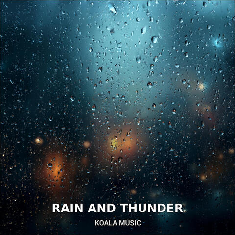 Rain and Thunder