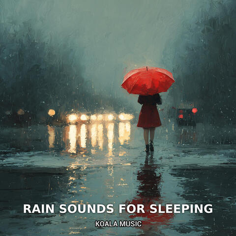 Rain Sounds for Sleeping