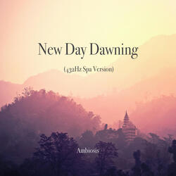 New Day Dawning (432Hz Spa Version)