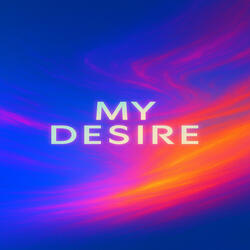 My Desire