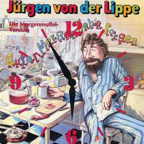 Guten Morgen, Liebe Sorgen