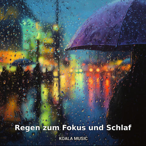 Regen zum Fokus und Schlaf