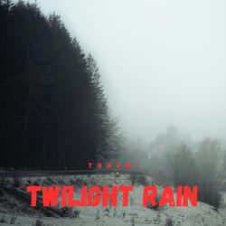 Twilight Rain