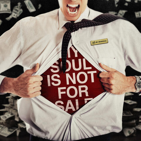 My Soul Is Not For Sale