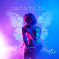 Dear to You