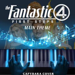The Fantastic Four : First Step Main Theme