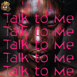Talk To Me