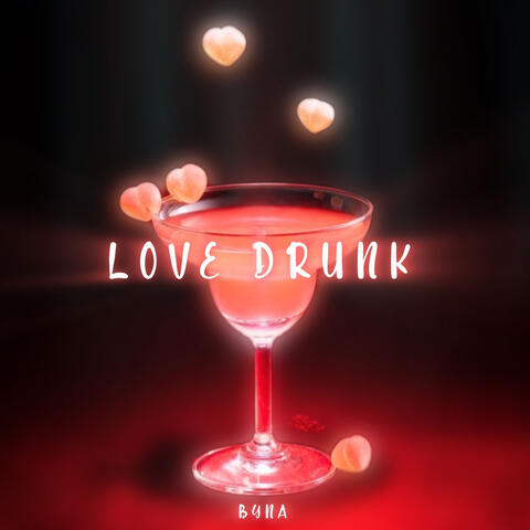 Love Drunk
