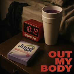 Out My Body