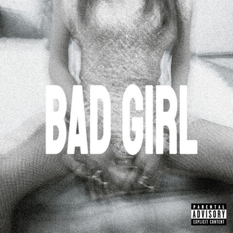BAD GIRL