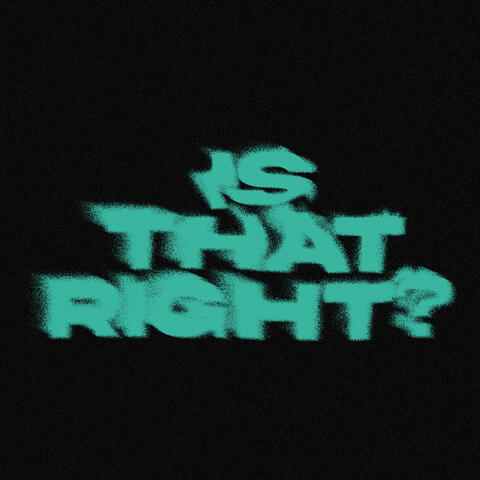Isthatright?