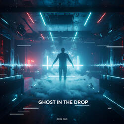 Ghost in the Drop
