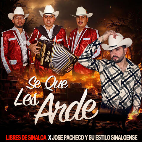 Se Que Les Arde
