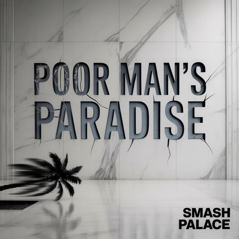 Poor Man's Paradise