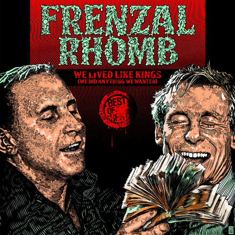 We Lived Like Kings: The Best of Frenzal Rhomb