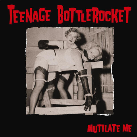 Mutilate Me - EP