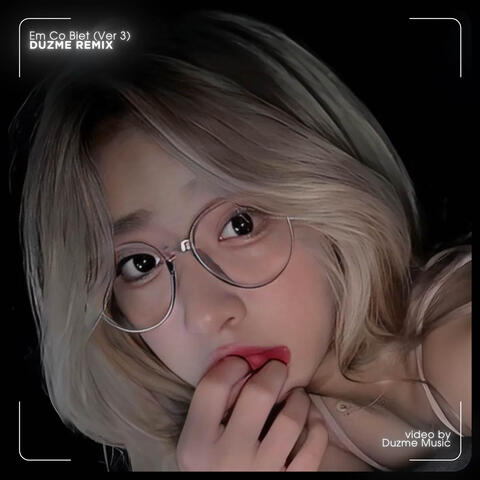 Em Có Biết Ver 3 (Remix)