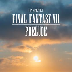 Prelude (From "Final Fantasy VII")