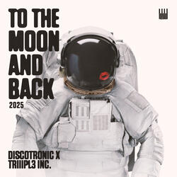 To The Moon And Back 2025