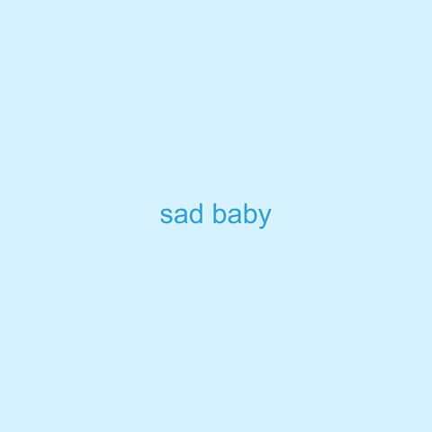 sad baby