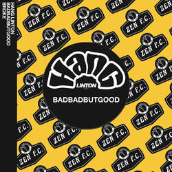 BADBADBUTGOOD
