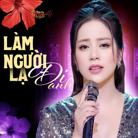 Làm Người Lạ Đi Anh
