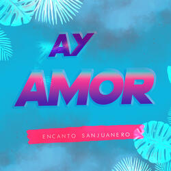Ay Amor
