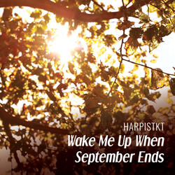 Wake Me Up When September Ends