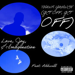 Thank Yahweh (Get Off, Get Off)