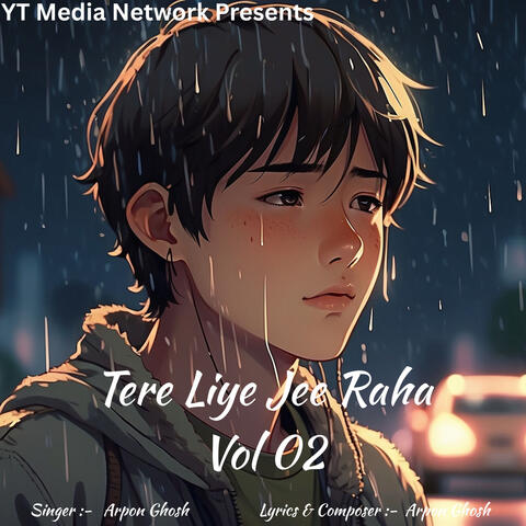 Tere Liye Jee Raha Vol 02