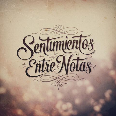 Sentimientos Entre Notas