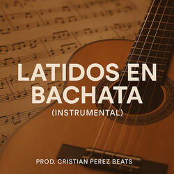 Te Extraño en Acordes Instrumental Bachata