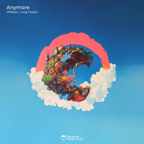 Anymore