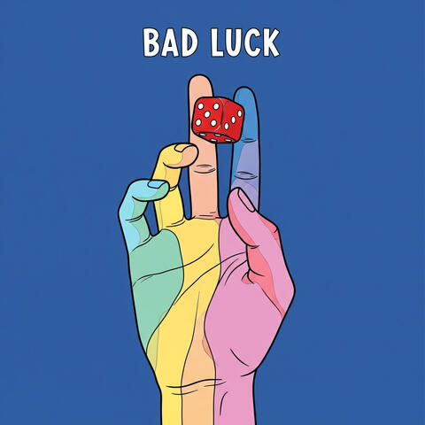 Bad Luck
