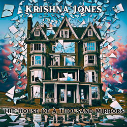 The House Of A Thousand Mirrors