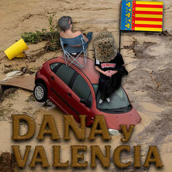 Dana y Valencia