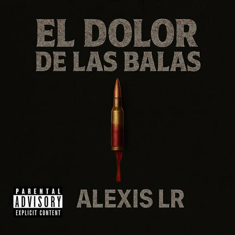 El Dolor de las Balas