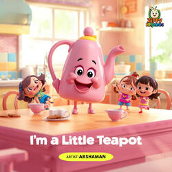 I’m a Little Teapot