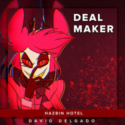 Deal Maker (From "Hazbin Hotel")