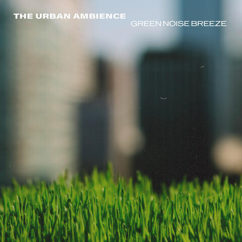 Green Noise Breeze