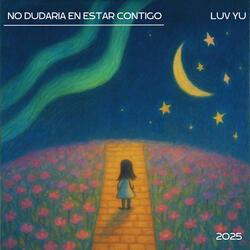 No Dudaria en Estar Contigo