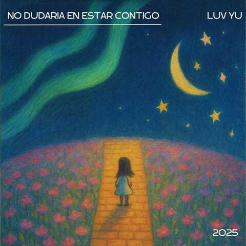 No Dudaria en Estar Contigo