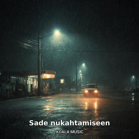 Sade nukahtamiseen