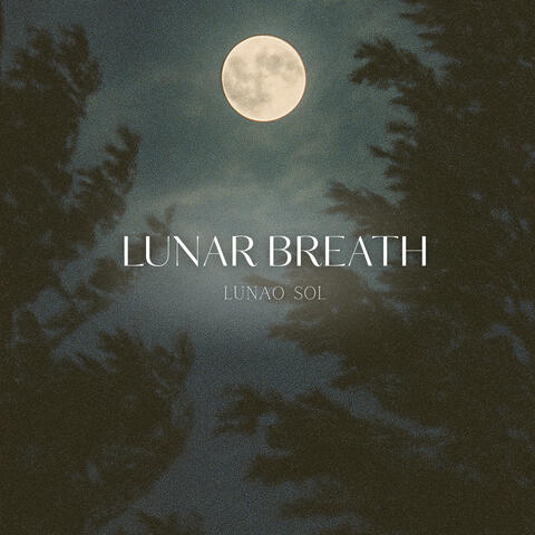 Lunar Breath