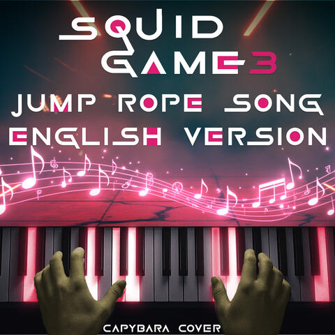 Squid Game 3 Jump Rope Song English