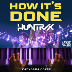 How It's Done - HUNTR/X (KPop Demon Hunter)