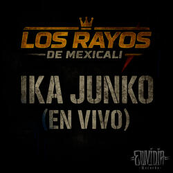 Ika Junko (En Vivo)