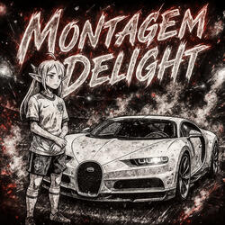 MONTAGEM DELIGHT
