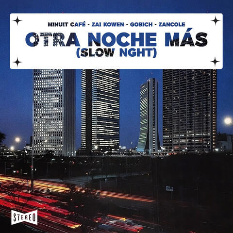 Otra Noche Más (SLOW NGHT)