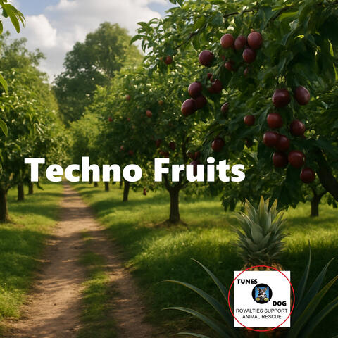 Techno Fruits